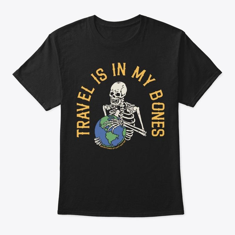 Men's "Travel Is In My Bones" Classic