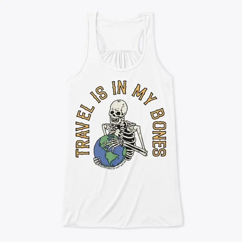 "Travel Is In My Bones" Flowy Tank Top