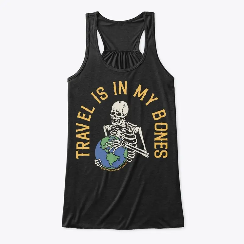 "Travel Is In My Bones" Flowy Tank Top